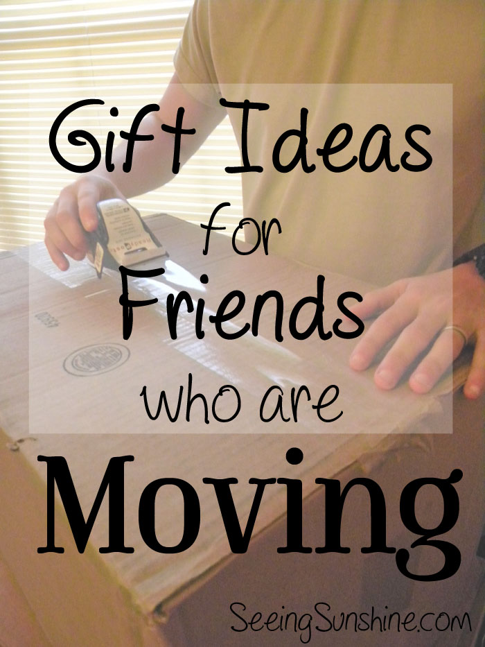 Gift Ideas for Moving Friends - Seeing Sunshine