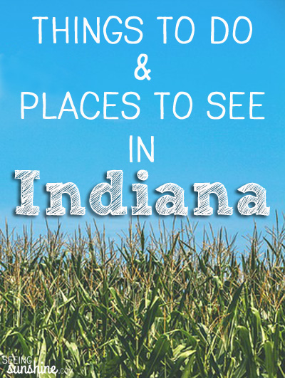 places-to-go-things-to-do-in-indiana-seeing-sunshine