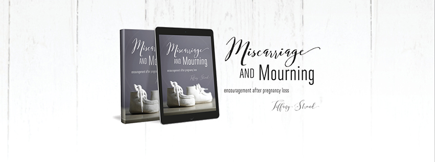 Order the eBook today to receive encouragement about pregnancy loss.