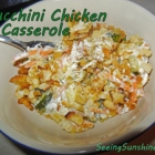 Zucchini Chicken Casserole