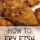 How to Fry Fish