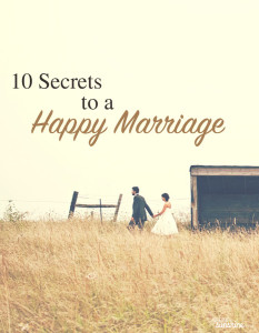 10 Secrets to a Happy Marriage