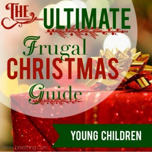 The Ultimate Frugal Christmas Guide: Young Children