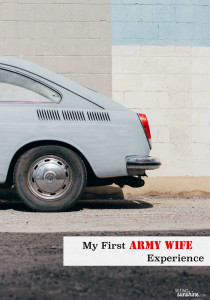 My First Army Wife Experience