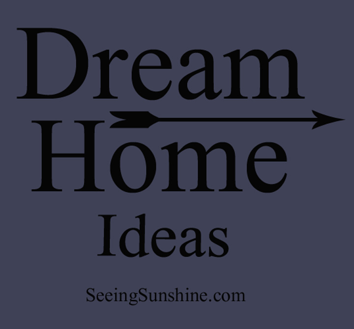 Dream Home Ideas