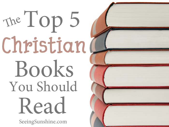 The Top 5 Christian Books You Should Read