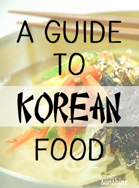 Guide to Korean Food