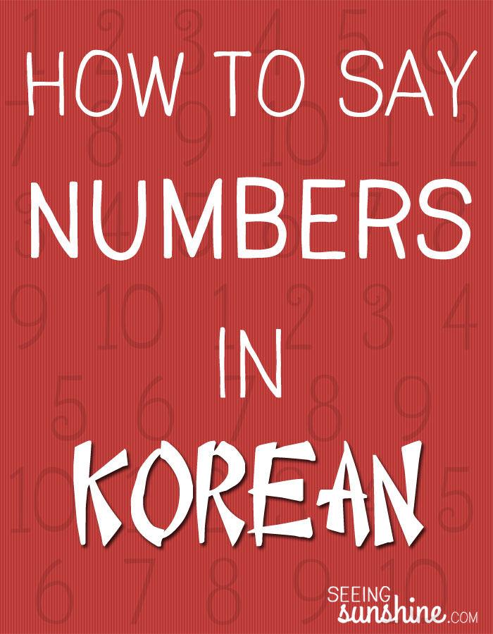 How to Say Numbers in Korean