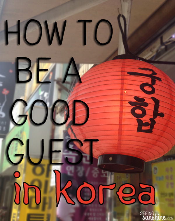 How to be a good guest in Korea