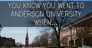 30+ Signs You’re An Anderson University Raven
