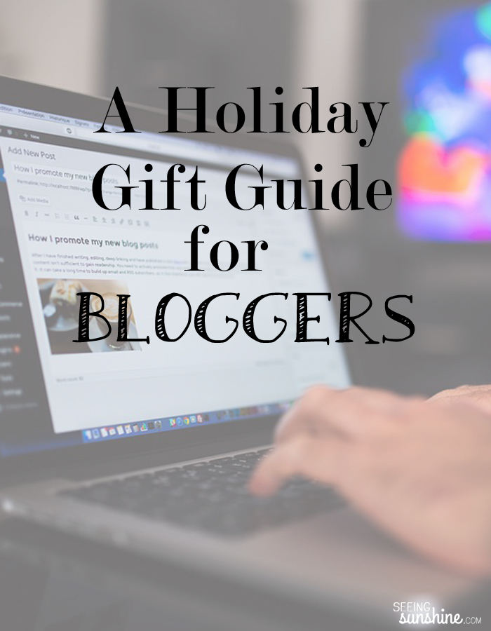Holiday Gift Guide for Bloggers
