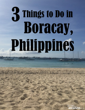 3 Things to Do in Boracay, Philippines - Seeing Sunshine