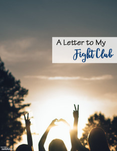 A Letter to My Fight Club