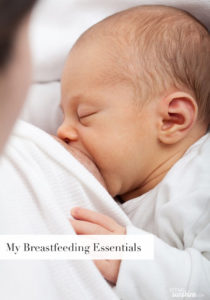 My Breastfeeding Essentials