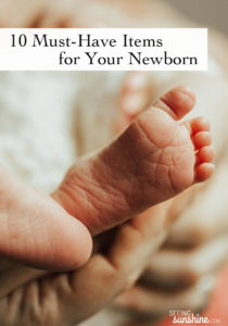 10 Must-Have Items for Your Newborn