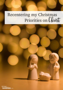 Recentering My Christmas Priorities on Christ