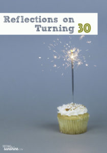 Reflections on Turning 30