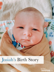 Josiah’s Birth Story